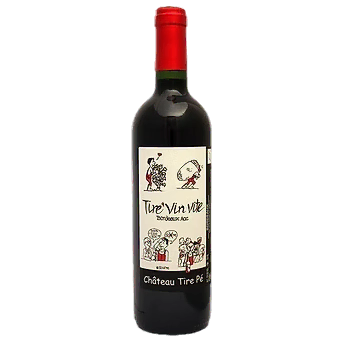 A bottle of Chateau Tire Pe 'Tire Vin Vite' Bordeaux Red 2022 750ml Red Wine